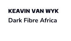 KEAVIN VAN WYK Dark Fibre Africa
